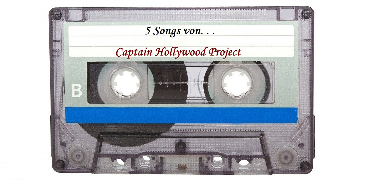 5 Songs von…Captain Hollywood