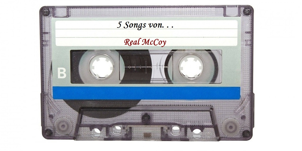 5 Songs von…Real McCoy